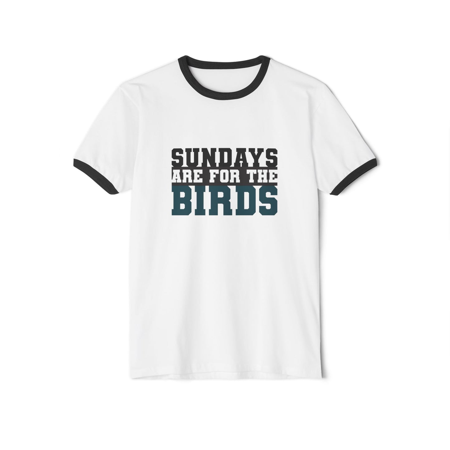 Men's / Women's / Unisex "Sundays Are for the Birds" Ringer Tee